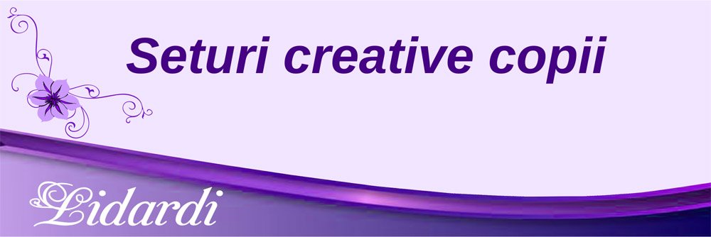 Seturi creative copii